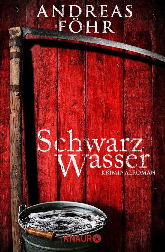 Knaur TB.51766 Föhr:Schwarzwasser - Andreas Föhr - Books - - 9783426517666 -