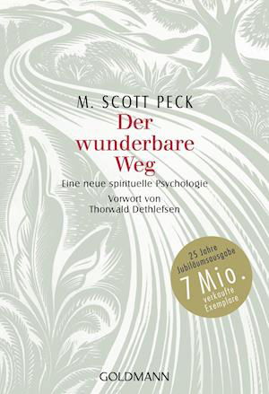 Goldmann 21666 Peck.Wunderbare Weg - M. Scott Peck - Boeken -  - 9783442216666 - 