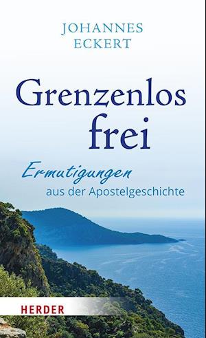 Cover for Johannes Eckert · Grenzenlos frei (Buch) (2024)