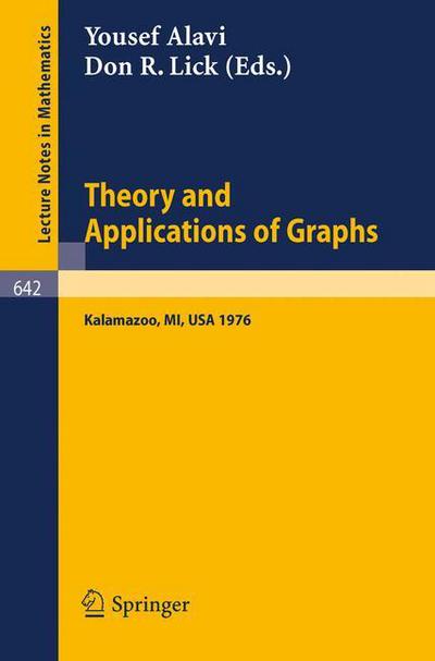 Cover for Y Alavi · Theory and Applications of Graphs - Lecture Notes in Mathematics (Paperback Bog) (1978)