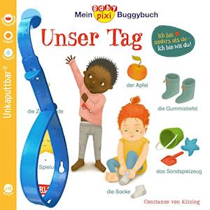 Baby Pixi (unkaputtbar) 146: Mein Baby-Pixi-Buggybuch: Unser Tag - Constanze von Kitzing - Books - Carlsen - 9783551062666 - July 28, 2023