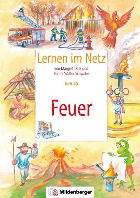 Cover for Datz · Lernen im Netz, Heft 40: Feuer (Bog)