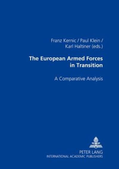 Cover for The European Armed Forces in Transition: A Comparative Analysis (Paperback Book) (2005)