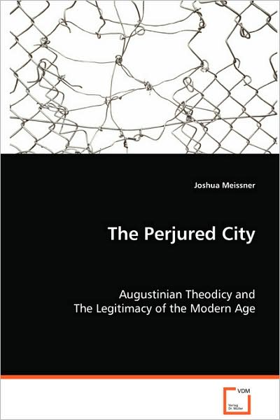 Cover for Joshua Meissner · The Perjured City (Paperback Book) (2008)