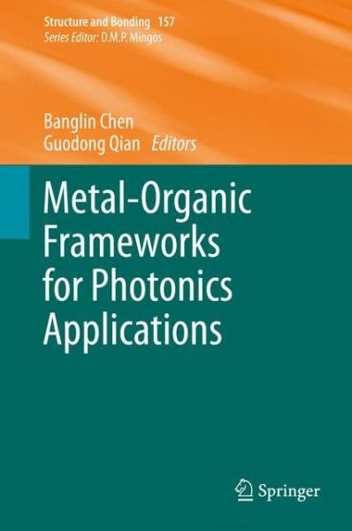 Cover for Banglin Chen · Metal-Organic Frameworks for Photonics Applications - Structure and Bonding (Hardcover Book) (2014)