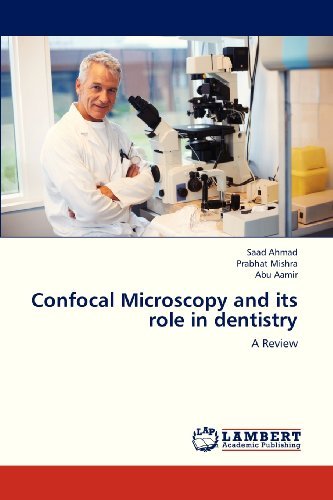 Cover for Abu Aamir · Confocal Microscopy and Its Role in Dentistry: a Review (Pocketbok) (2013)
