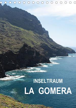 Cover for Ganz · Inseltraum La Gomera (Tischkalende (Book)