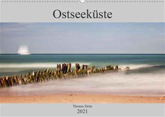 Ostseeküste (Wandkalender 2021 DIN A2 - N - Books -  - 9783671472666 - 