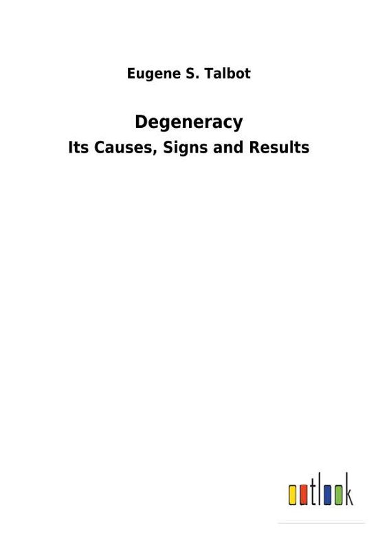 Cover for Talbot · Degeneracy (Buch) (2018)