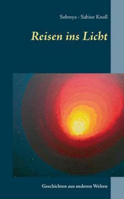 Cover for Knoll · Reisen ins Licht (Bok) (2015)