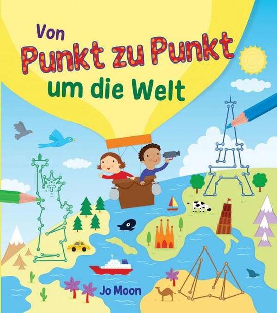 Cover for Moon · Von Punkt zu Punkt um die Welt (Book)