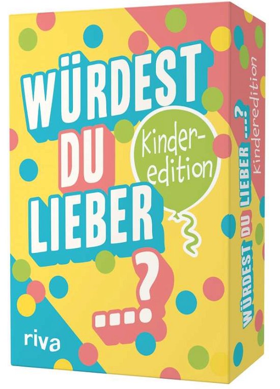 Cover for Würdest Du Lieber ...? · Würdest du lieber ...? - Die Kinderedit (Book)