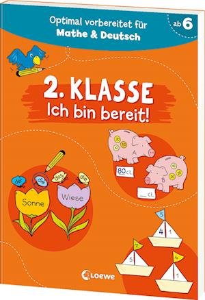 2. Klasse - Ich bin bereit! -  - Books - Loewe - 9783743218666 - June 12, 2024