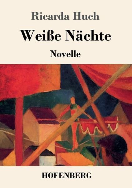 Cover for Huch · Weiße Nächte (Book) (2018)