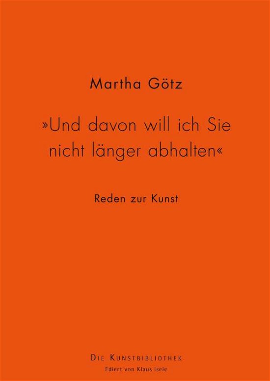 Cover for Götz · &quot;Und davon will ich Sie nicht läng (Book)
