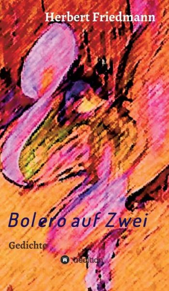 Cover for Friedmann · Bolero auf Zwei (Buch) (2018)