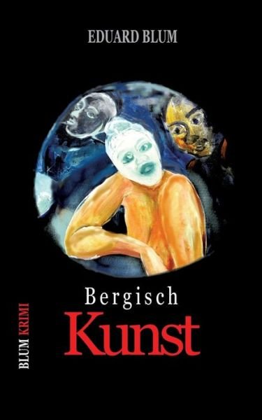 Cover for Eduard Blum · Bergisch Kunst: 2. Neuauflage (Paperback Bog) (2020)