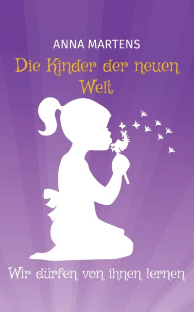 Cover for Anna Martens · Die Kinder der neuen Welt (Paperback Book) (2022)