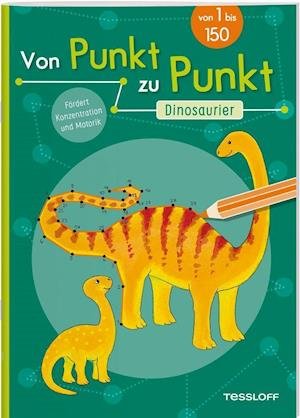 Von Punkt zu Punkt. Dinosaurier - Corina Beurenmeister - Książki - Tessloff Verlag - 9783788644666 - 1 lipca 2021