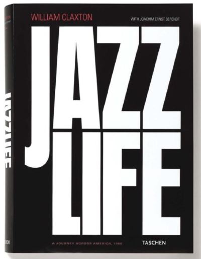 Cover for William Claxton · Jazzlife (Hardcover Book) [Har / Com Il edition] (2005)