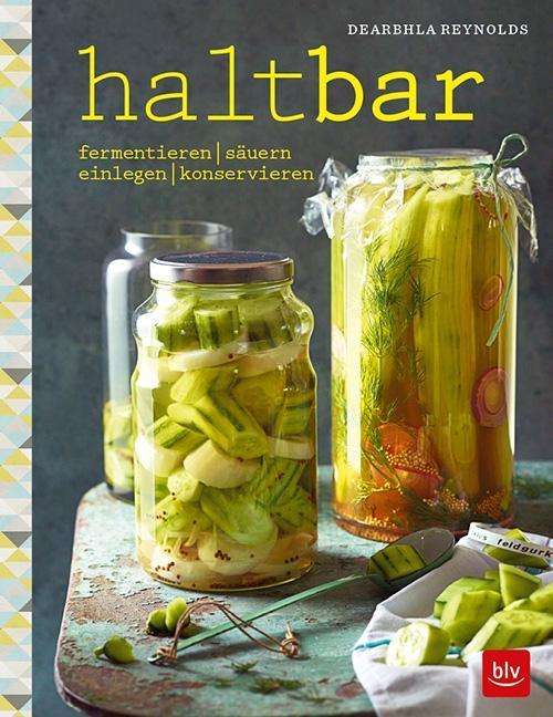 Haltbar - Reynolds - Books -  - 9783835416666 - 