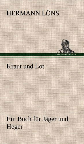 Cover for Hermann Lons · Kraut Und Lot (Hardcover bog) [German edition] (2012)
