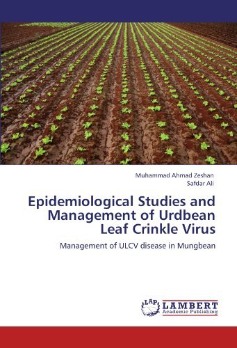 Cover for Safdar Ali · Epidemiological Studies and Management of Urdbean Leaf Crinkle Virus: Management of Ulcv Disease in Mungbean (Paperback Book) (2012)