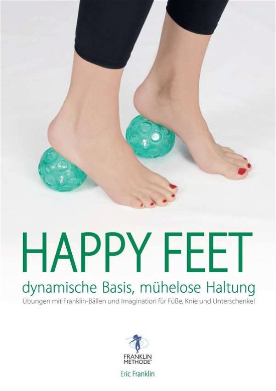 Cover for Franklin · Happy Feet - dynamische Basis, (Bok)