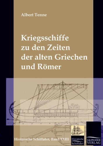 Cover for Albert Tenne · Die Kriegsschiffe der Griechen und Roemer (Paperback Book) [German edition] (2012)