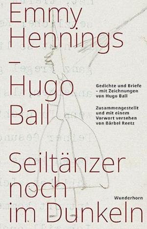 Cover for Bärbel Reetz · Seiltänzer noch im Dunkeln (Book) (2022)
