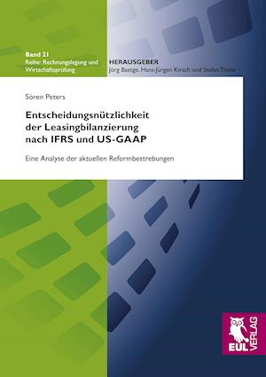Cover for Sören Peters · Entscheidungsnützlichkeit der Leasingbilanzierung nach IFRS und US-GAAP (Paperback Book) (2009)
