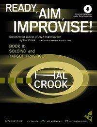 Ready Aim Improvise! Band 2 - Hal Crook - Books - SCHOTT & CO - 9783954810666 - 
