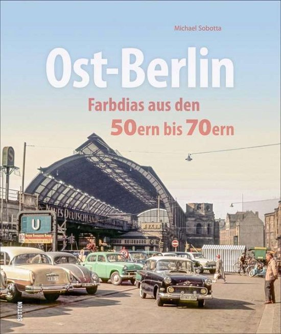 Cover for Sobotta · Ost-Berlin (Buch)
