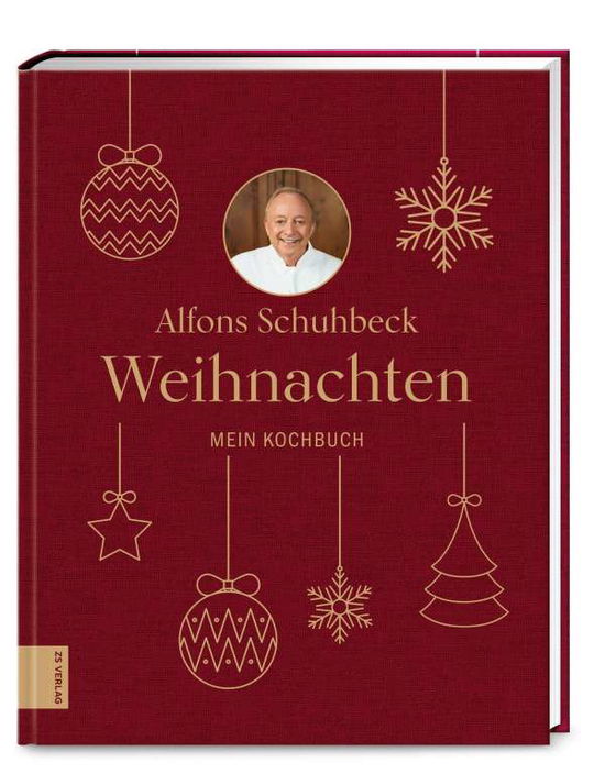 Weihnachten - Alfons Schuhbeck - Libros - ZS Verlag - 9783965841666 - 1 de octubre de 2021