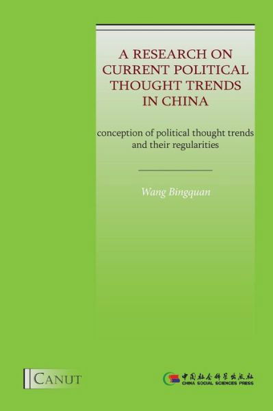Cover for Bingquan Wang · A Research on Current Political Thought Trends in China: Conception of Political Thought Trends and Their Regularities (Paperback Book) (2018)