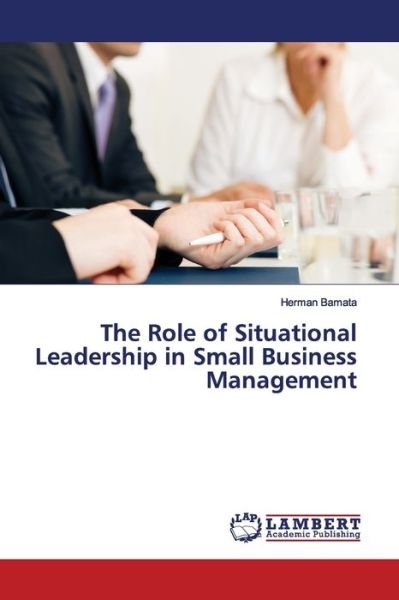 Cover for Bamata · The Role of Situational Leadersh (Buch) (2019)