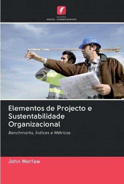 Cover for John Morfaw · Elementos de Projecto e Sustentabilidade Organizacional (Pocketbok) (2020)