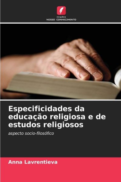 Cover for Anna Lavrentieva · Especificidades da educacao religiosa e de estudos religiosos (Paperback Book) (2021)