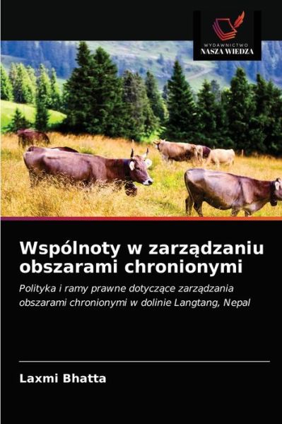 Cover for Laxmi Bhatta · Wspolnoty w zarz?dzaniu obszarami chronionymi (Pocketbok) (2021)