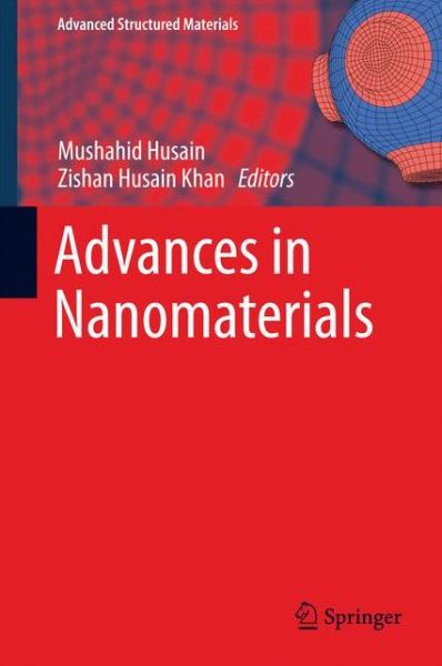 Cover for Advances in Nanomaterials - Advanced Structured Materials (Innbunden bok) [1st ed. 2016 edition] (2016)