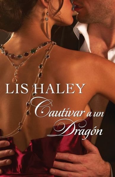 Cover for Lis Haley · Cautivar a un dragon (Paperback Book) (2017)
