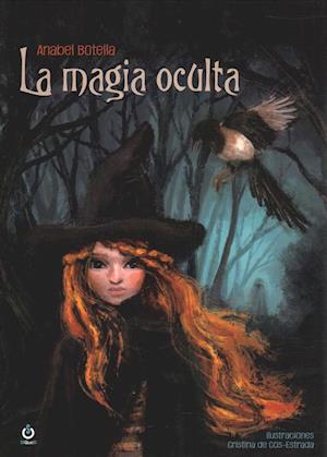 Cover for Anabel Botella · La Magia Oculta (Paperback Book) (2018)