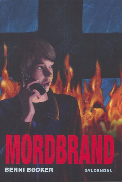 Cover for Benni Bødker · Mordbrand (Sewn Spine Book) [1º edição] (2007)