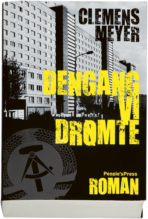 Cover for Clemens Meyer · Dengang vi drømte (Sewn Spine Book) [1º edição] (2009)