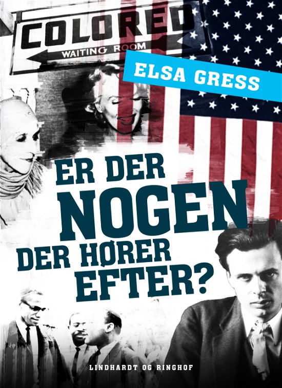 Cover for Elsa Gress · Er der nogen der hører efter? (Heftet bok) [1. utgave] (2017)