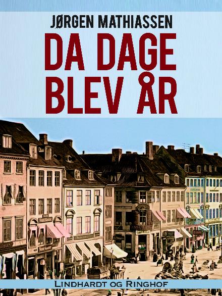 Cover for Jørgen Mathiassen · De oprigtige: Da dage blev år (Sewn Spine Book) [2.º edición] (2017)