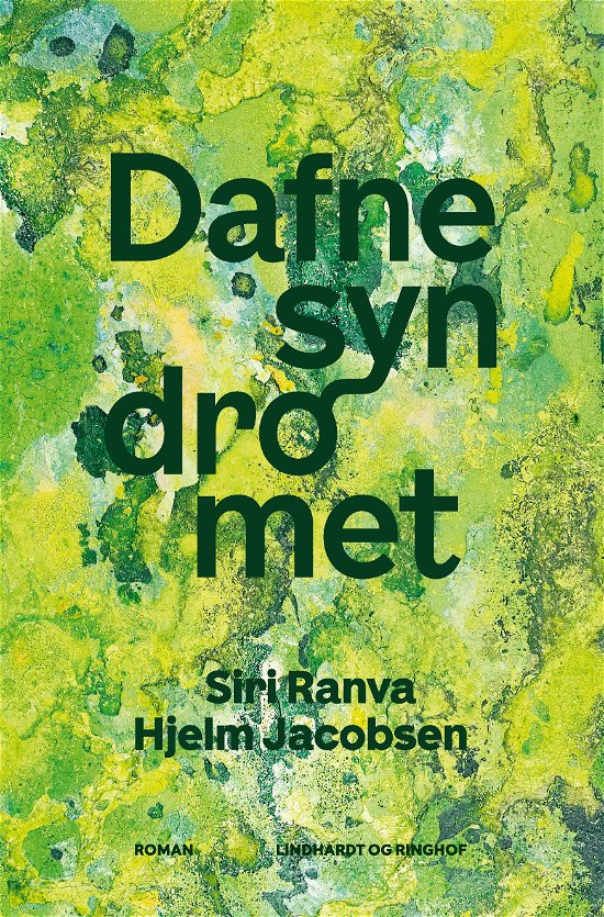 Cover for Siri Ranva Hjelm Jacobsen · Dafnesyndromet (Hæftet bog) [3. udgave] (2024)