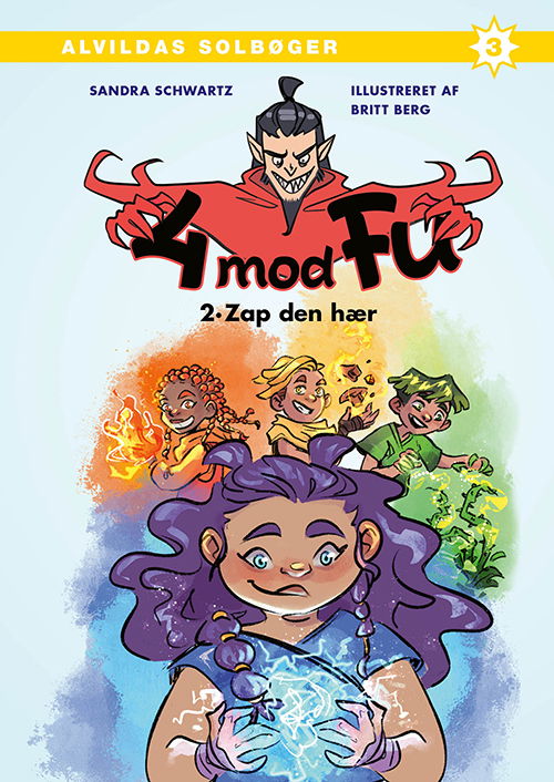 Cover for Sandra Schwartz · 4 mod Fu: 4 mod Fu 2: Zap den hær (Innbunden bok) [1. utgave] (2024)