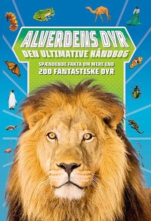 Cover for Alverdens dyr - den ultimative håndbog (Bound Book) [1st edition] (2023)