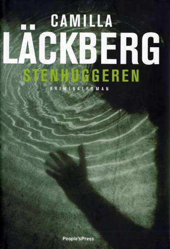 Cover for Camilla Läckberg · Stenhuggeren (Bound Book) [1st edition] [Indbundet] (2007)